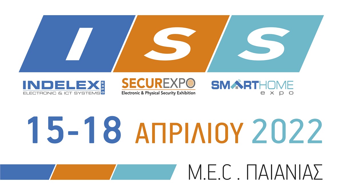 Οι εκθέσεις SECUREXPO - INDELEX - SMARTHOME EXPO επανέρχονται δυναμικά τον Απρίλιο του 2022