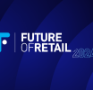 Future of Retail 2024: Οι νέες τάσεις στο τοπίο του εμπορίου στο διεθνές συνέδριο της ΕΣΕΕ