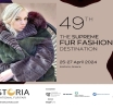 Η 49η KASTORIA International Fur Fair από τις 25 έως τις 27 Απριλίου 2024