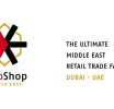 Η πρεμιέρα του EuroShop Middle East στο Ντουμπάι αναβάλλεται για τις 25 - 27 Οκτωβρίου 2027